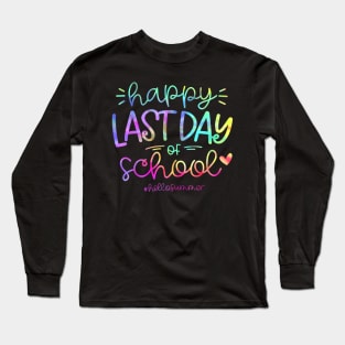 Happy Last Day Of School Long Sleeve T-Shirt